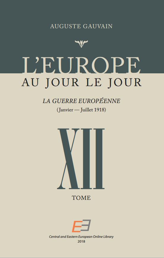 EUROPE FROM DAY TO DAY. VOL 12, The European War (January – July 1918) Cover Image