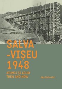 Salva-Vișeu 1948. Atunci și Acum