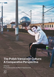 The Polish Vernacular Culture. A Comparative Perspective Cover Image