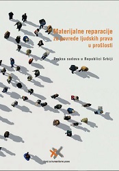 Material reparations for human rights violations in the past. Court practice in the Republic of Serbia Cover Image