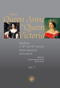 From Queen Anne to Queen Victoria. Readings in 18th and 19th century British literature and culture. Volume 7