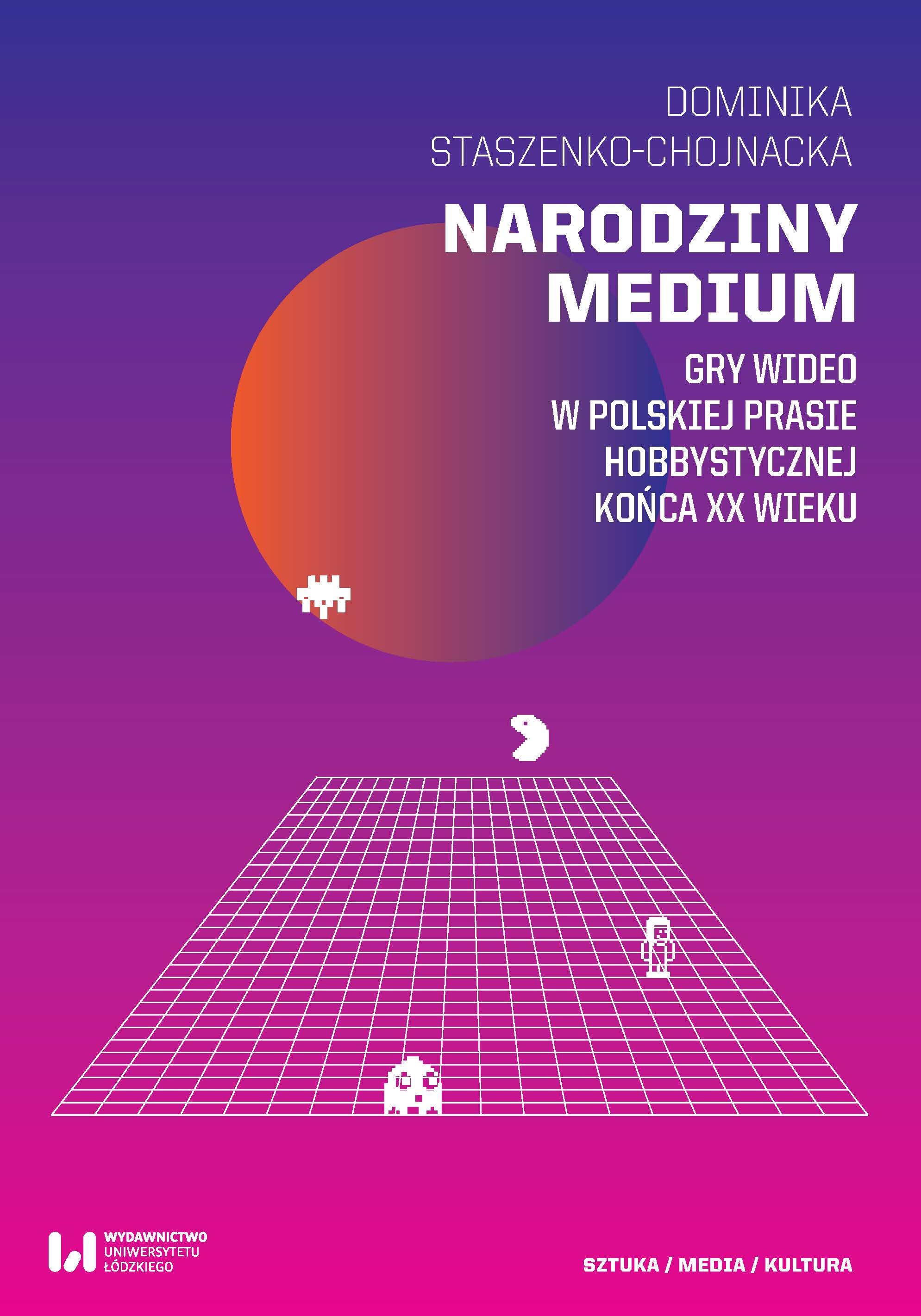 The Inception of a New Media. Video Games in the Polish Hobby Press at the End of 20th Century Cover Image