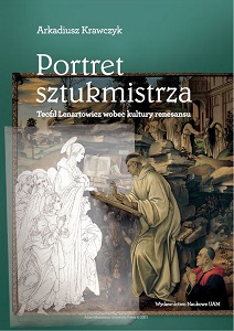 Portret sztukmistrza. Teofil Lenartowicz wobec kultury renesansu