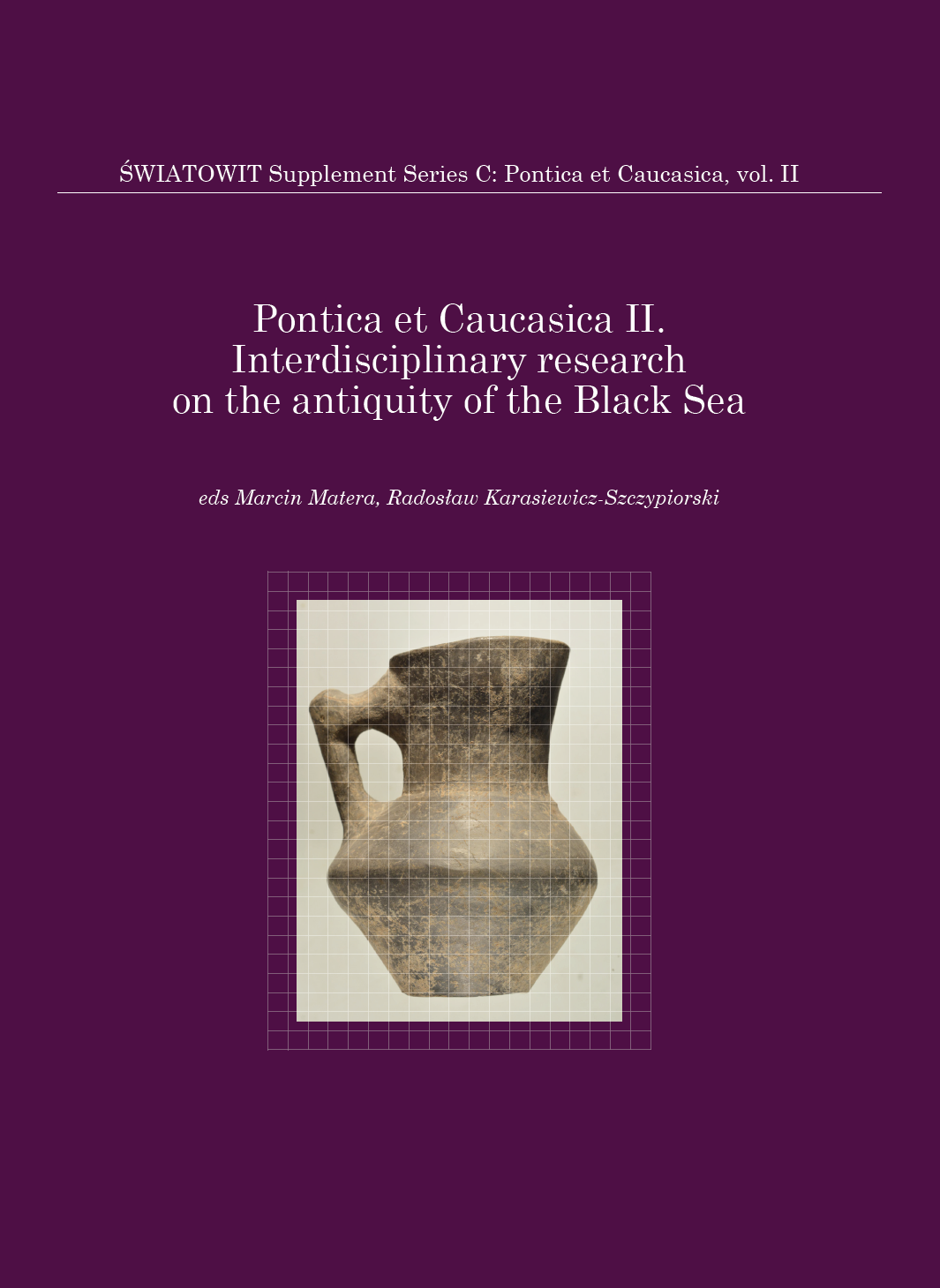 Interdisciplinary research on the antiquity of the Black Sea. Volume II Cover Image