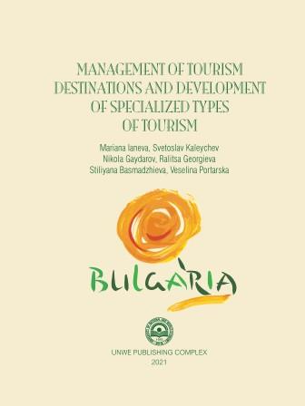 Management of Tourism Destinations and Development of Specialized Types of Tourism