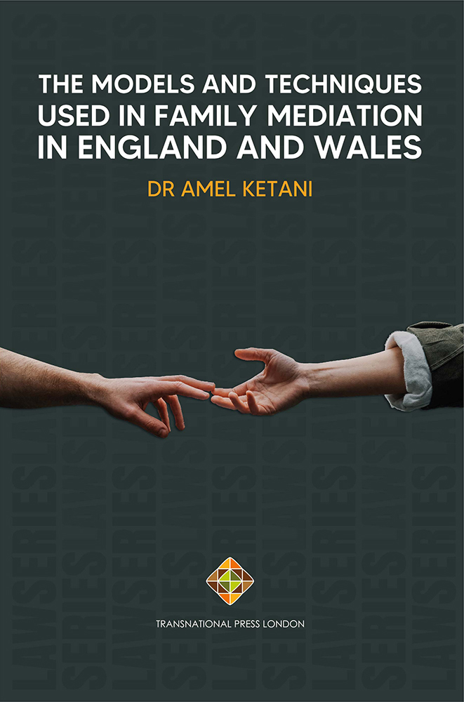 The Models and Techniques Used in Family Mediation in England and Wales Cover Image