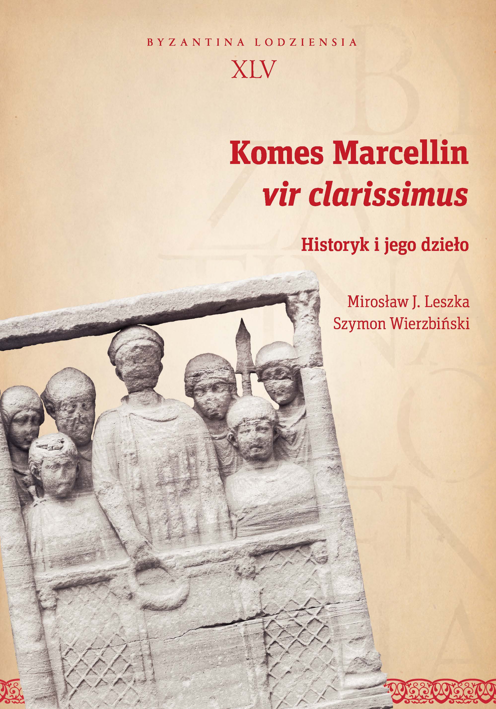 Comes Marcellinus, "vir clarissimus".  The Historian and his Work