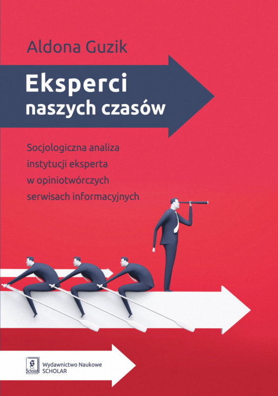 Socjologiczna analiza instytucji eksperta w opiniotwórczych serwisach informacyjnych Cover Image