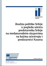 Analysis of Serbia's policy regarding the participation of representatives of Serbia at international gatherings in which representatives of Kosovo also participate Cover Image