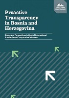 Proactive Transparency in Bosnia and Herzegovina: Status and Perspectives in Light of International Standards and Comparative Solutions Cover Image