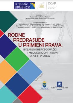 Gender bias in the application of law: Bosnian and international legal frameworks and practice