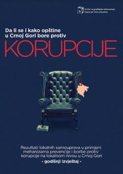 Do and how do municipalities in Montenegro fight against corruption? - The results of local self-governments in the application of mechanisms of prevention and fight against corruption at the local level in Montenegro - Annual report