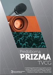 Pre-election prism of TVCG - Monitoring of the information program of the public service TVCG during the pre-election campaign for the parliamentary elections and local elections in Andrijevici, Budva, Gusinj and Kotor in 2016. Cover Image