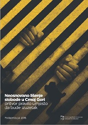 Unfounded deprivation of liberty in Montenegro - Detention as a rule instead of being the exception Cover Image
