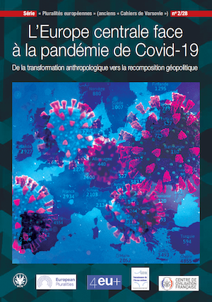 Central Europe Facing COVID-19 Pandemic. From the Anthropological Transformation Towards the Geopolitical Recomposition Cover Image