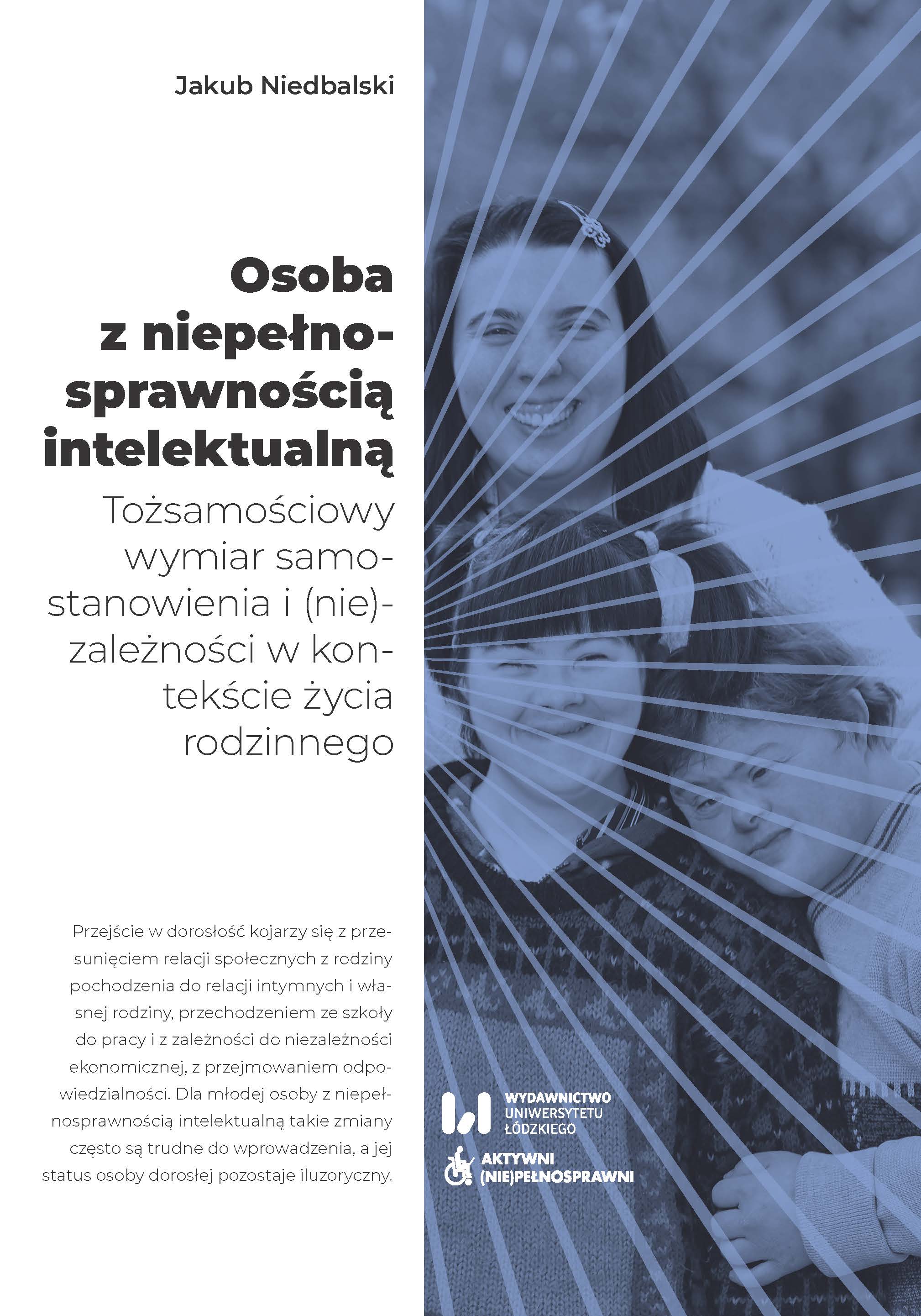 Person with intellectual disability. The identity dimension of self-determination and independence in the context of family life Cover Image