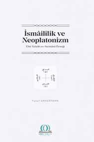 Ismā‘īlīsm and Neoplatonism: The Case of Abū Ya‘kūb al-Sijistānī Cover Image