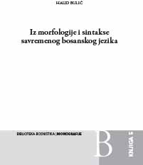 From contemporary Bosnian syntax and morphology. Cover Image