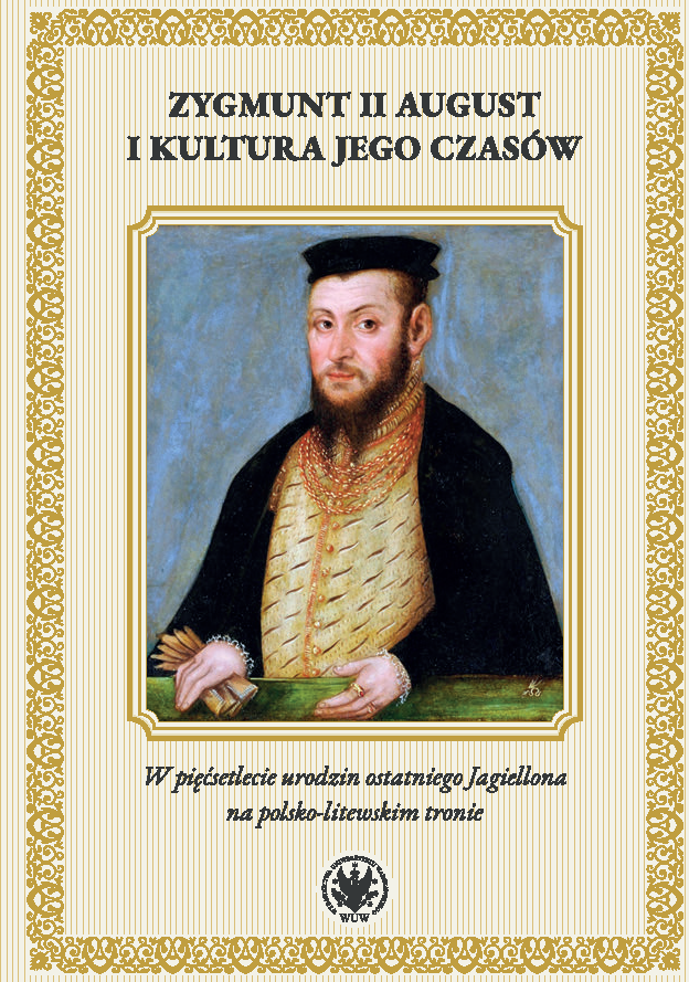 Image of Sigismund Augustus in Dedicatory Letters (Selected Examples) Cover Image