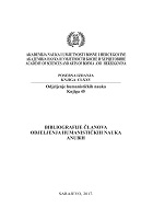 BIBLIOGRAPHIES OF THE MEMBERS OF THE DEPARTMENT OF HUMANITIES OF ANUBiH