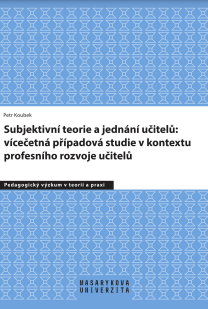 Teachers‘ Subjective Theories and Behaviour: A Multiple Case Study in the Context of Teachers’ Professional Development Cover Image