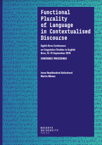 Functional Plurality of Language in Contextualised Discourse: Eighth Brno Conference on Linguistics Studies in English. Conference Proceedings. Brno, 12–13 September 2019 Cover Image