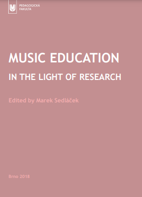Multimedia and Music Software in Music Theory Classes in Elementary Art Schools in the Czech Republic – Research Outcomes of the Department of Music at the Masaryk University’s Faculty of Education in 2018 Cover Image