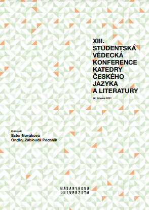 The XIIIth Student Academic Conference of the Department of Czech Language and Literature: 18th March 2021 Cover Image