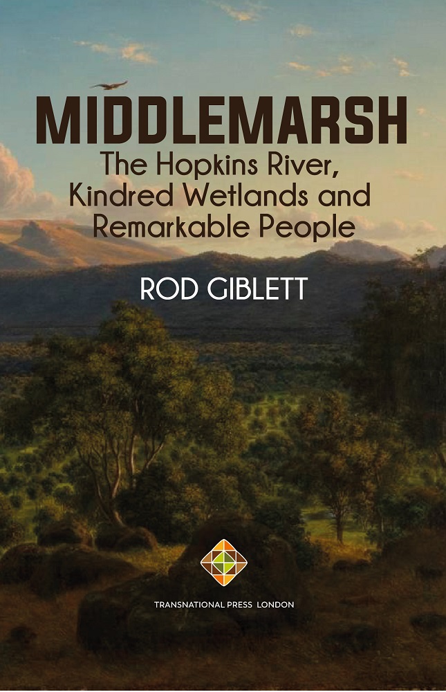 Middlemarsh: The Hopkins River, Kindred Wetlands and Remarkable People Cover Image