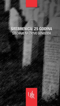 Srebrenica: 25 Years, Remembering the Victims of Genocide Cover Image