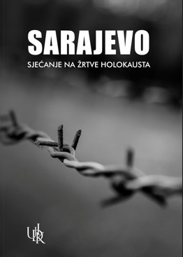 Sarajevo: Remembering the victims of the Holocaust Cover Image