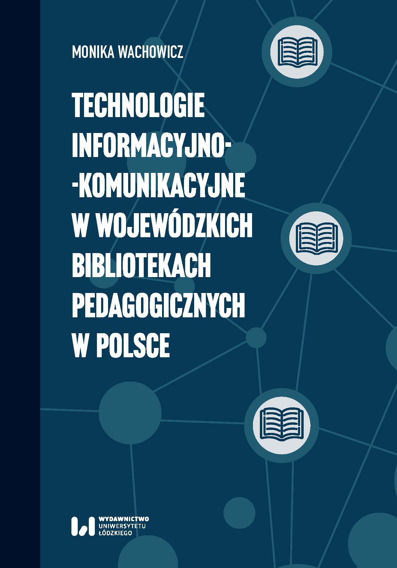 Information and communication technologies in provincial pedagogical libraries in Poland Cover Image