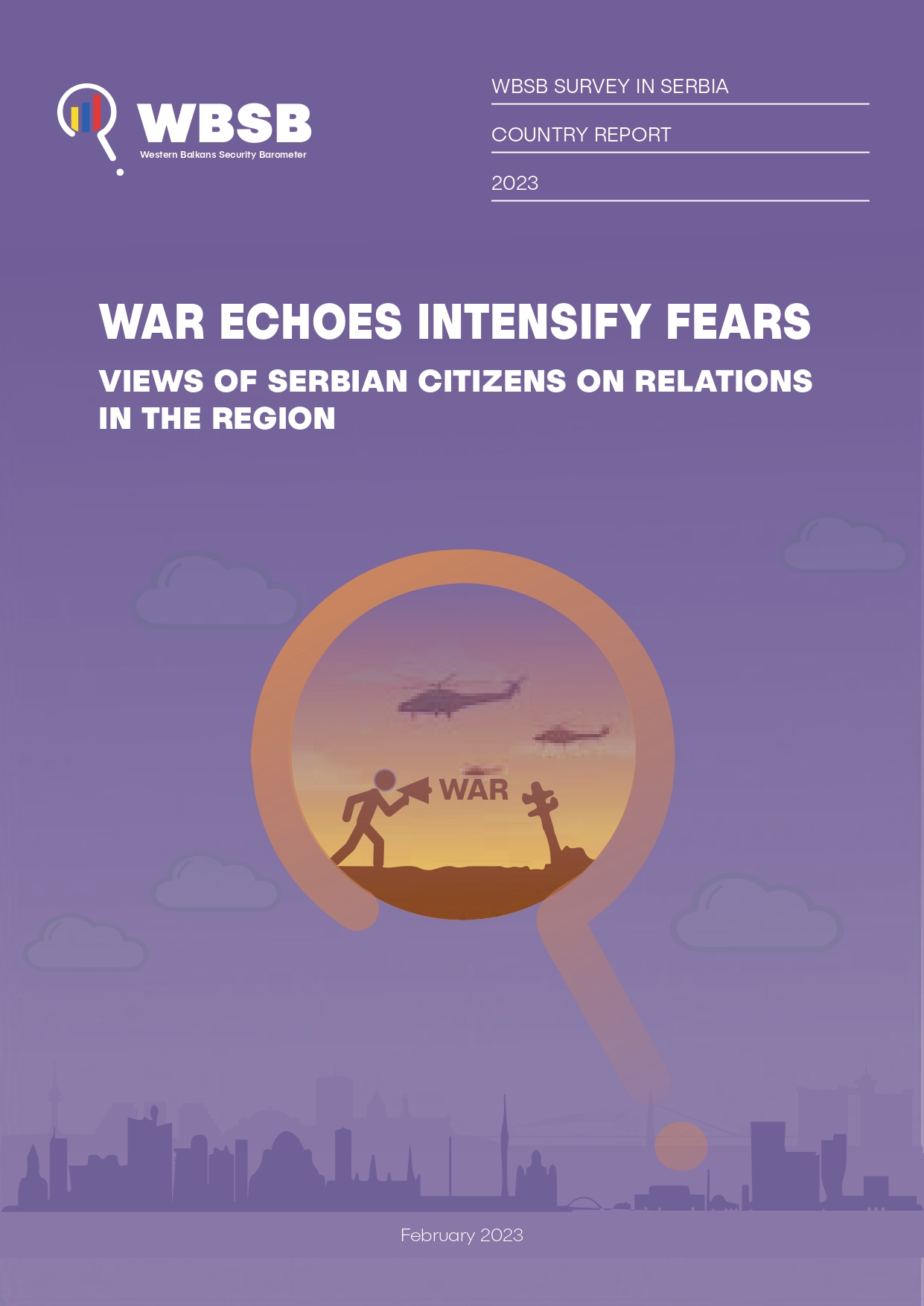 WAR ECHOES INTENSIFY FEARS: VIEWS OF SERBIAN CITIZENS ON RELATIONS IN THE REGION Cover Image