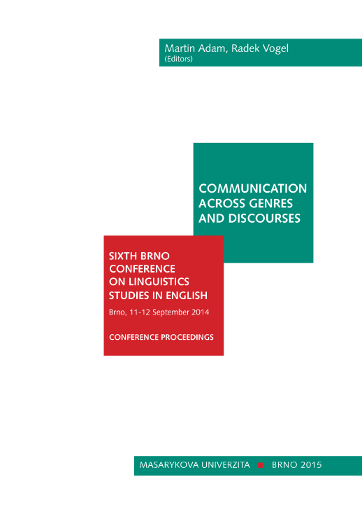 Communication across genres and discourses sixth Brno conference on linguistics studies in English Cover Image