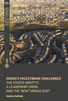 Israel’s Palestinian Challenges: The State’s Identity, a Leadership Crisis and the “new” Middle East Cover Image