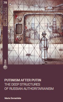 Putinism After Putin. The Deep Structures of Russian Authoritarianism Cover Image