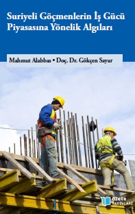 Perceptions of Syrian Migrants towards the Labor Market Cover Image