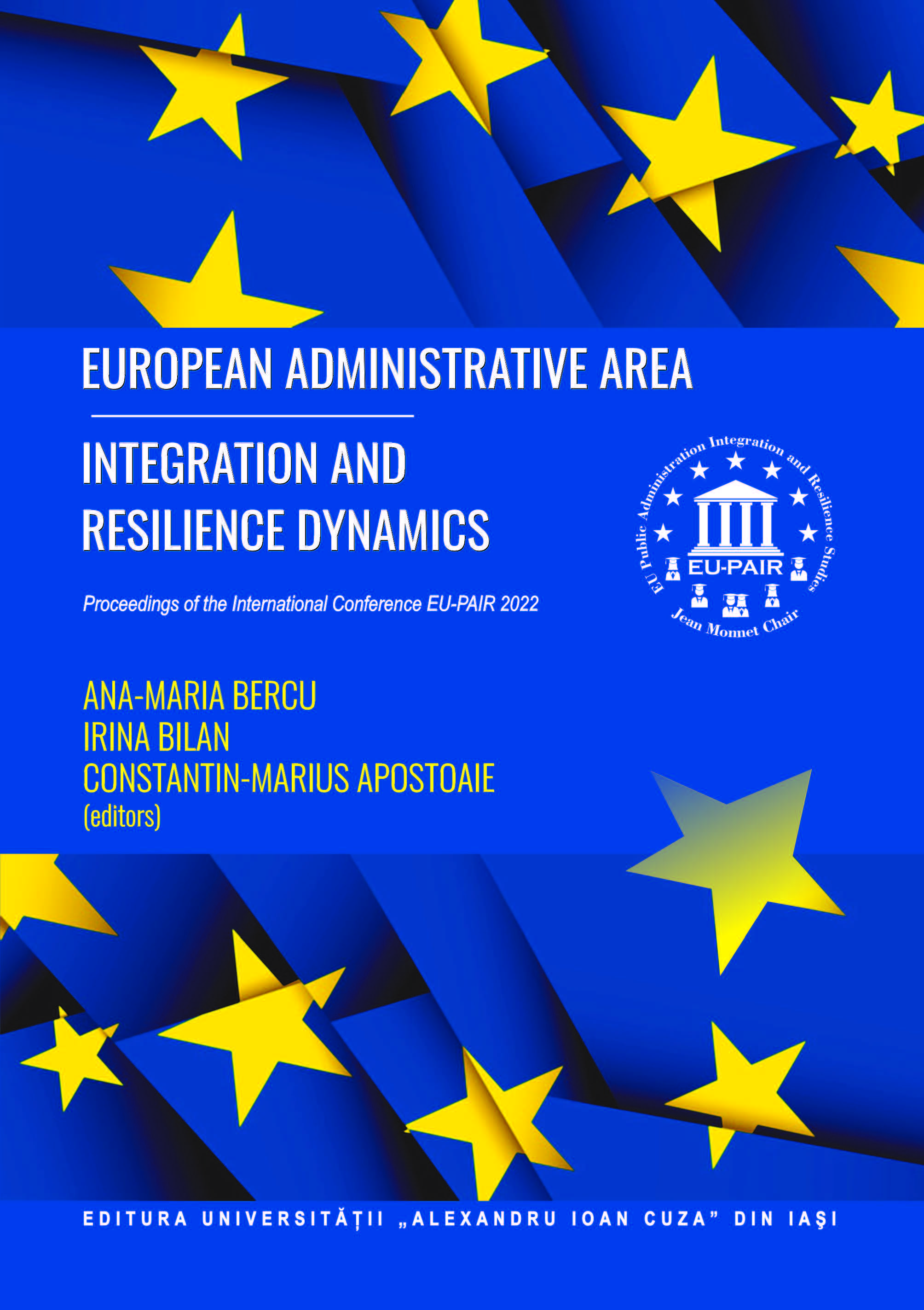 European Administrative Area - Integration and Resilience Dynamics.Proceedings of the International Conference EU-PAIR 2022