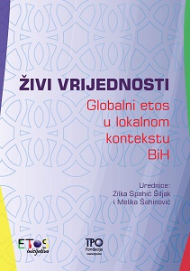 Recenzija - Živi vrijednosti: globalni etos u lokalnom kontekstu BiH