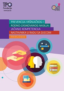 Prevention of Peer and Gender-Based Violence: Strengthening the Competence of Teachers in Working With Children - Manual Cover Image