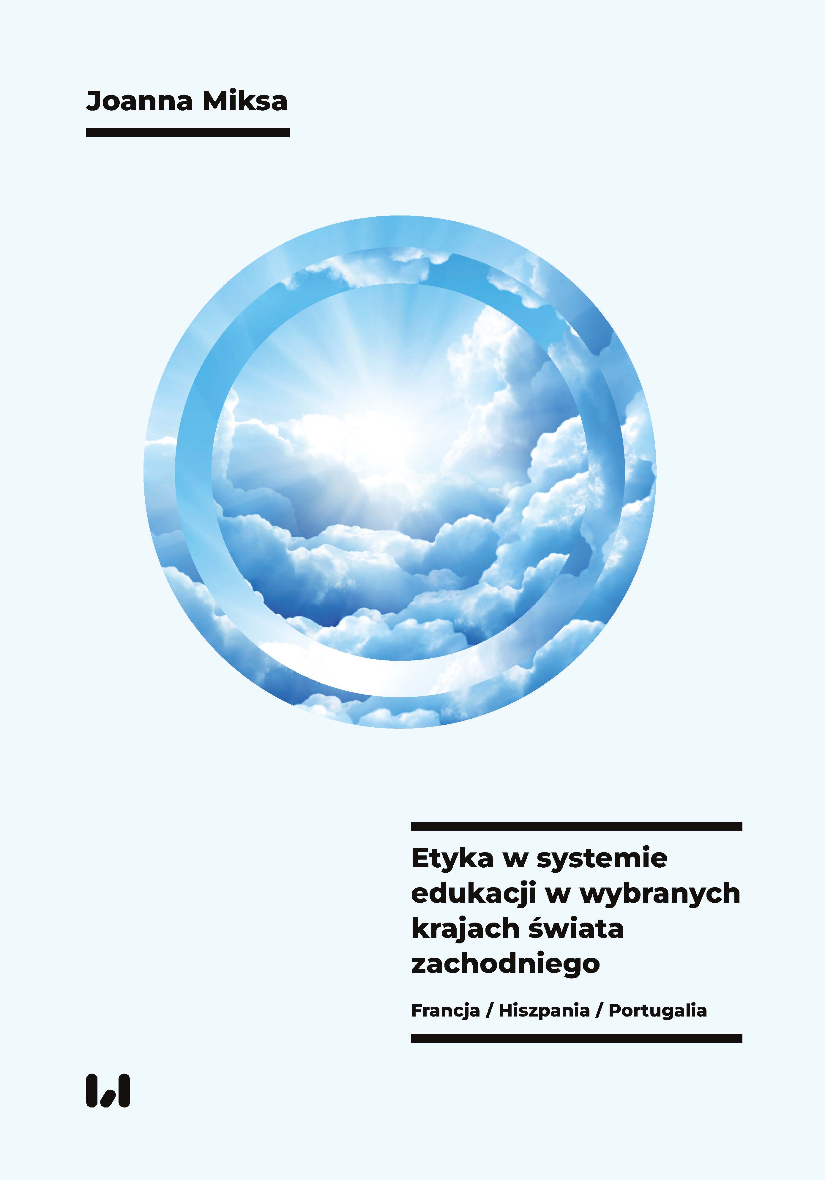 Ethics in the system of education in selected Western countries (France, Spain, Portugal) Cover Image