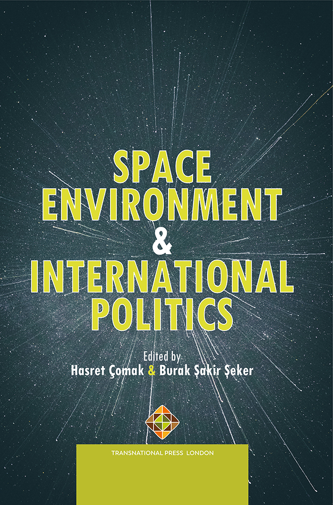 Space Environment and International Politics Cover Image