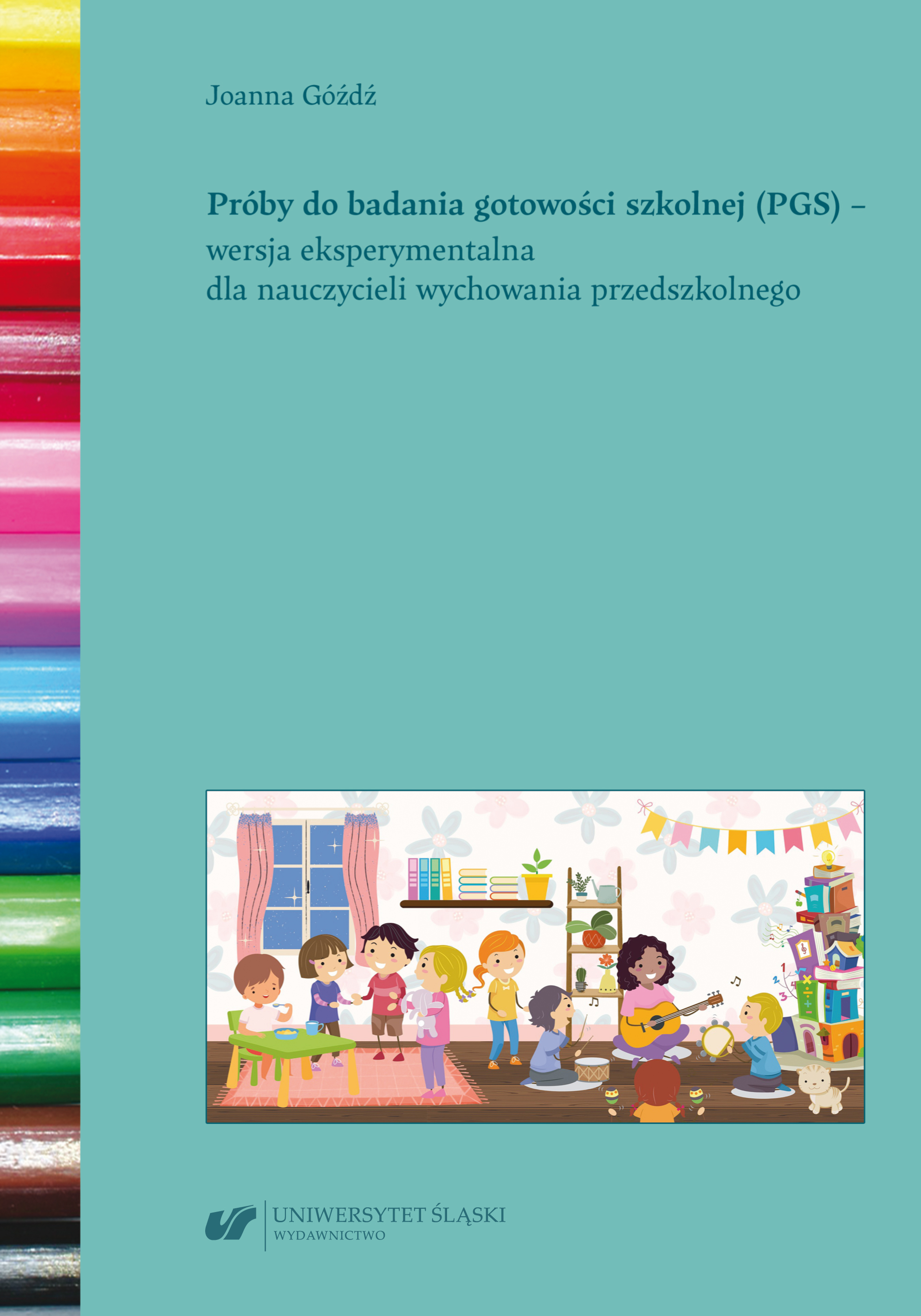 Trials for the study of school readiness – experimental version for preschool teachers Cover Image