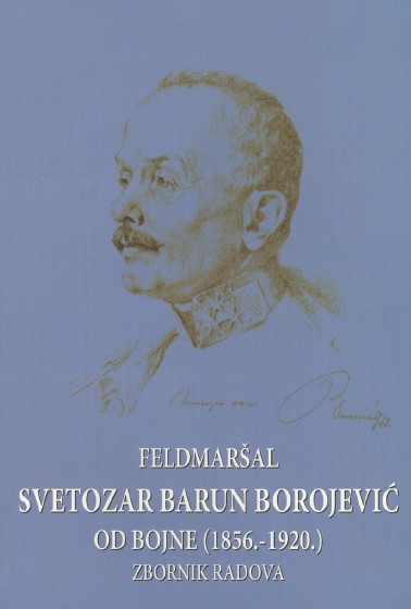 CONTACTS BETWEEN FRAN BARC AND SVETOZAR BOROEVIĆ DURING THE FIRST WORLD WAR Cover Image