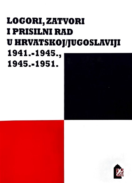 The Camps of the “Death Marches” throughout Croatia in 1945 Cover Image