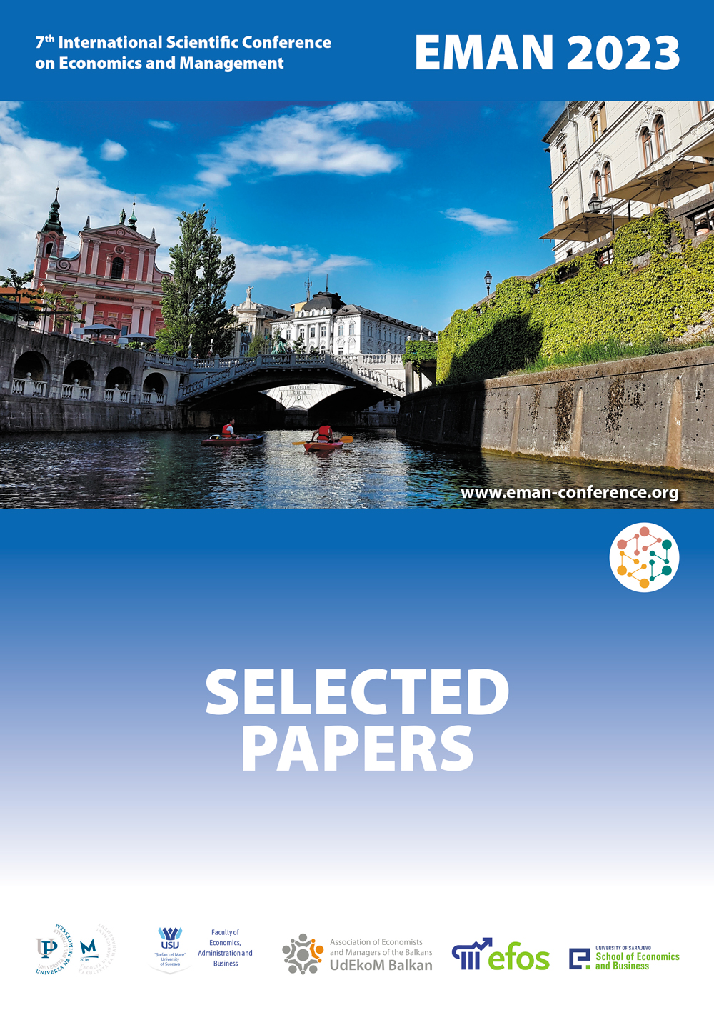 7th International Scientific Conference EMAN 2023 – Economics & Management: How to Cope with Disrupted Times, SELECTED PAPERS, Ljubljana, Slovenia (hybrid), March 23, 2023