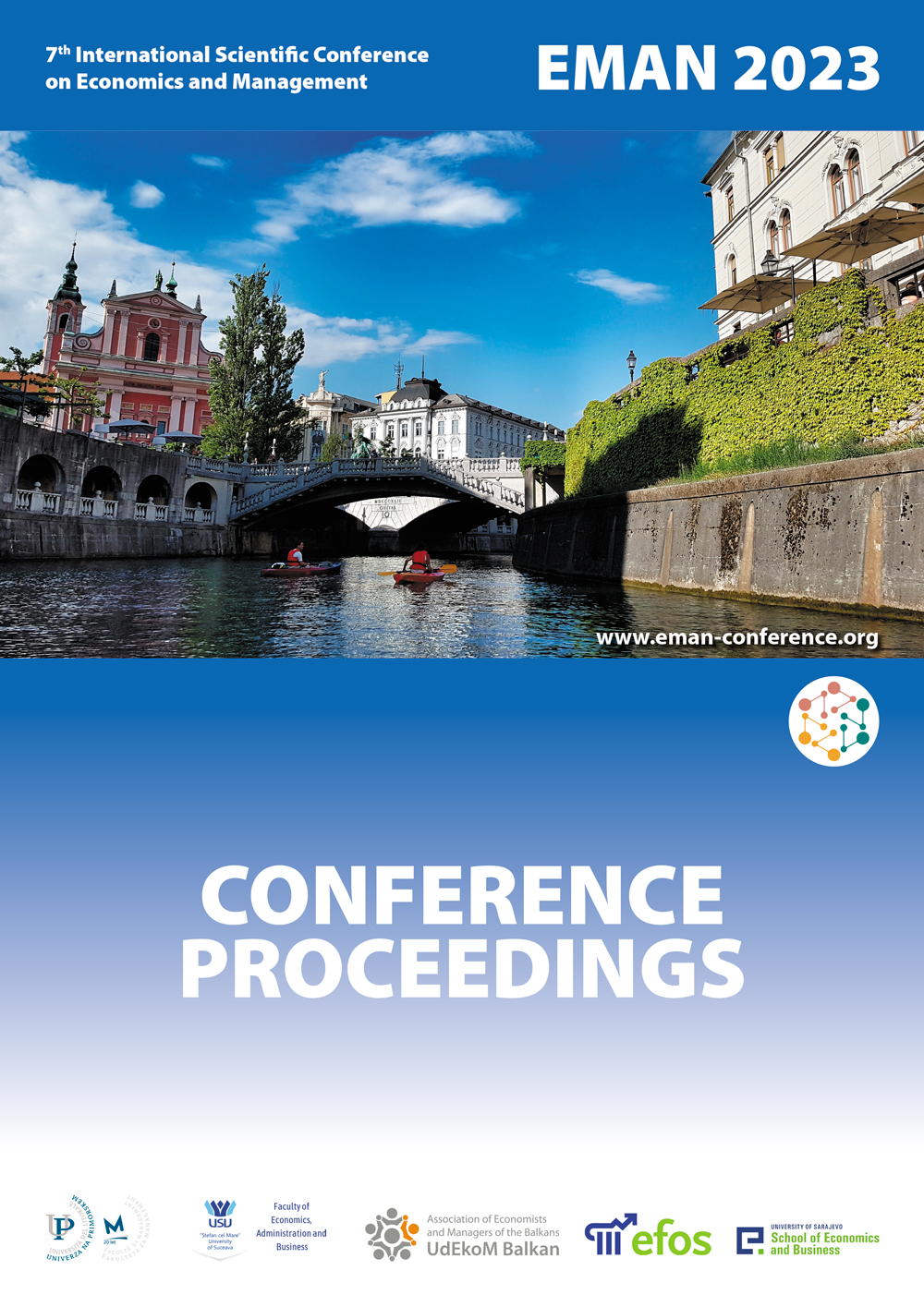 7th International Scientific Conference EMAN 2023 – Economics & Management: How to Cope with Disrupted Times, CONFERENCE PROCEEDINGS, Ljubljana, Slovenia (hybrid), March 23, 2023