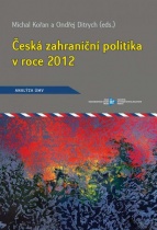 Political context and creation of Czech foreign policy in 2012 Cover Image