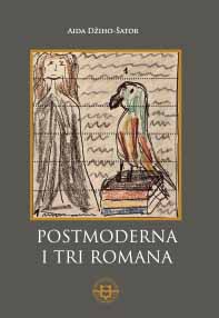 Postmodernism and Three Novels