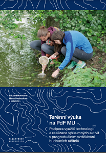 Outdoor Education and its Inclusion into Teaching at PdF MU: Support for the Use of Technology and the Implementation of Research Activities in the Undergraduate Education of Future Teachers Cover Image